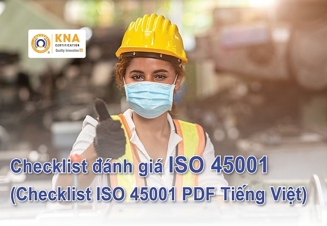Checklist đánh giá ISO 45001 [Checklist ISO 45001 PDF Tiếng Việt]