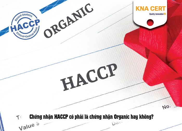 chứng nhận haccp có phải là chứng nhận organic không 