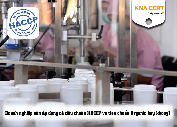 chứng nhận haccp có phải là chứng nhận organic không 