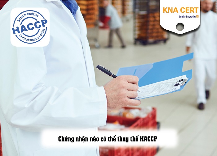 chứng nhận nào có thể thay thế haccp