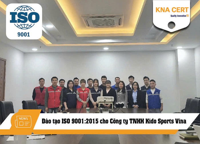 Đào tạo Nhận thức và Đánh giá Nội bộ ISO 9001 cho Công ty TNHH Kido Sports Vina