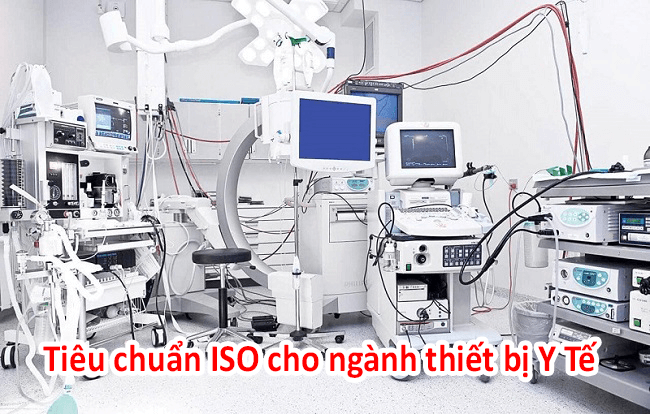 Tiêu chuẩn ISO cho ngành thiết bị y tế 