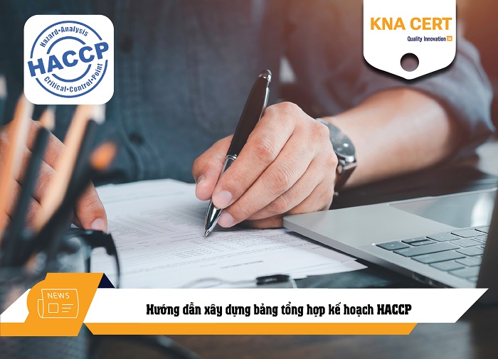 Hướng dẫn xây dựng bảng tổng hợp kế hoạch HACCP