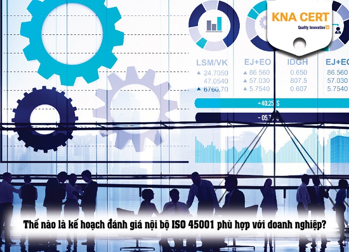 kế hoạch đánh giá nội bộ iso 45001