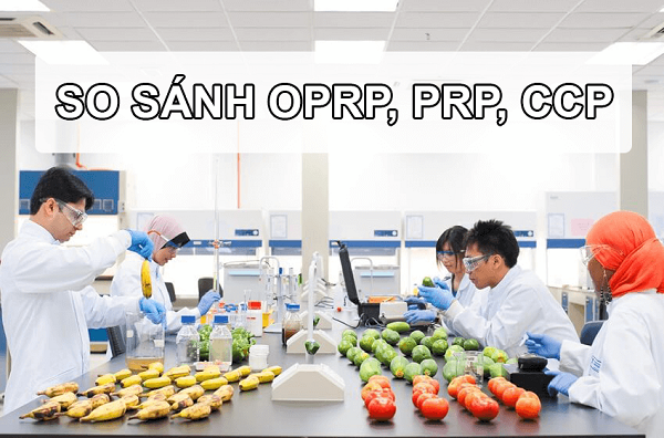 Ví dụ về ứng dụng OPRP trong ngành thực phẩm