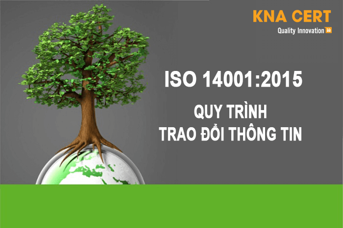 quy trình trao đổi thông tin theo ISO 14001