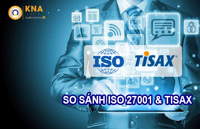 so sánh ISO 27001 và TISAX
