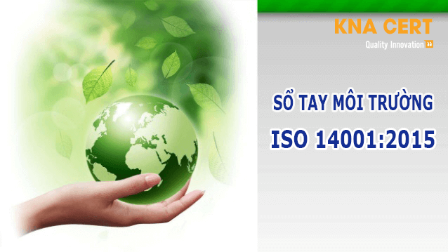 SỔ TAY MÔI TRƯỜNG THEO ISO 1400:2015