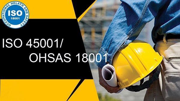tiêu chuẩn iso 45001 và ohsas 18001