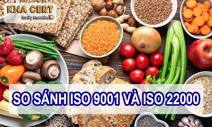 SỰ KHAC SNHAU GIỮA ISO 22000 VÀ ISO 9001