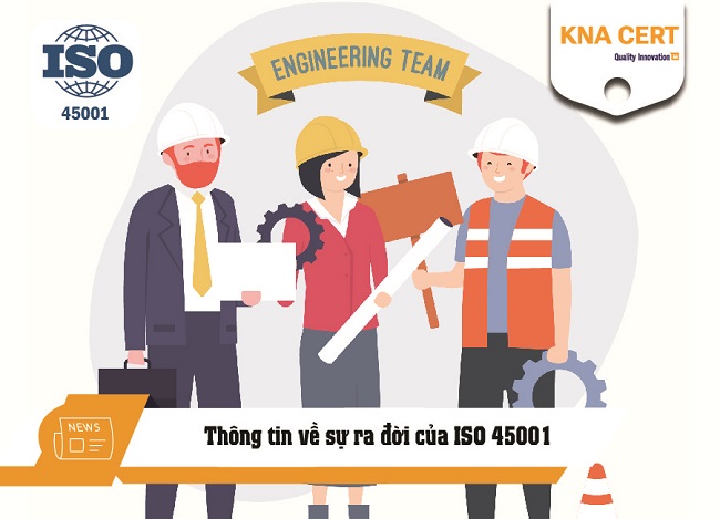 Thông tin về sự ra đời của ISO 45001