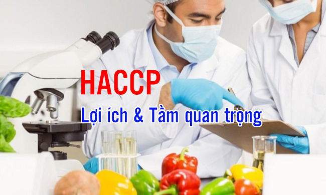 tầm quan trọng và lợi ích của HACCP 