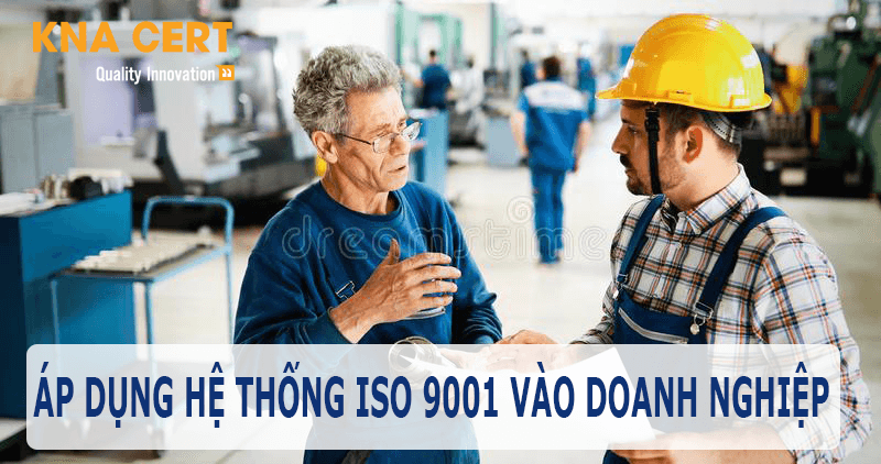 Xây dựng hệ thống quản lý chất lượng ISO 9001 2015