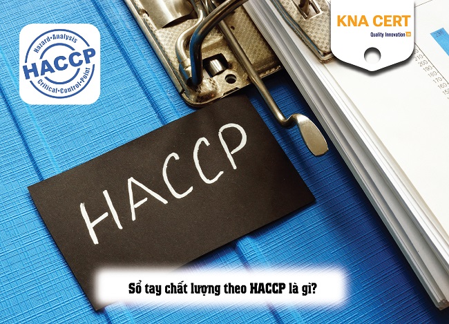 xây dựng sổ tay chất lượng của HACCP