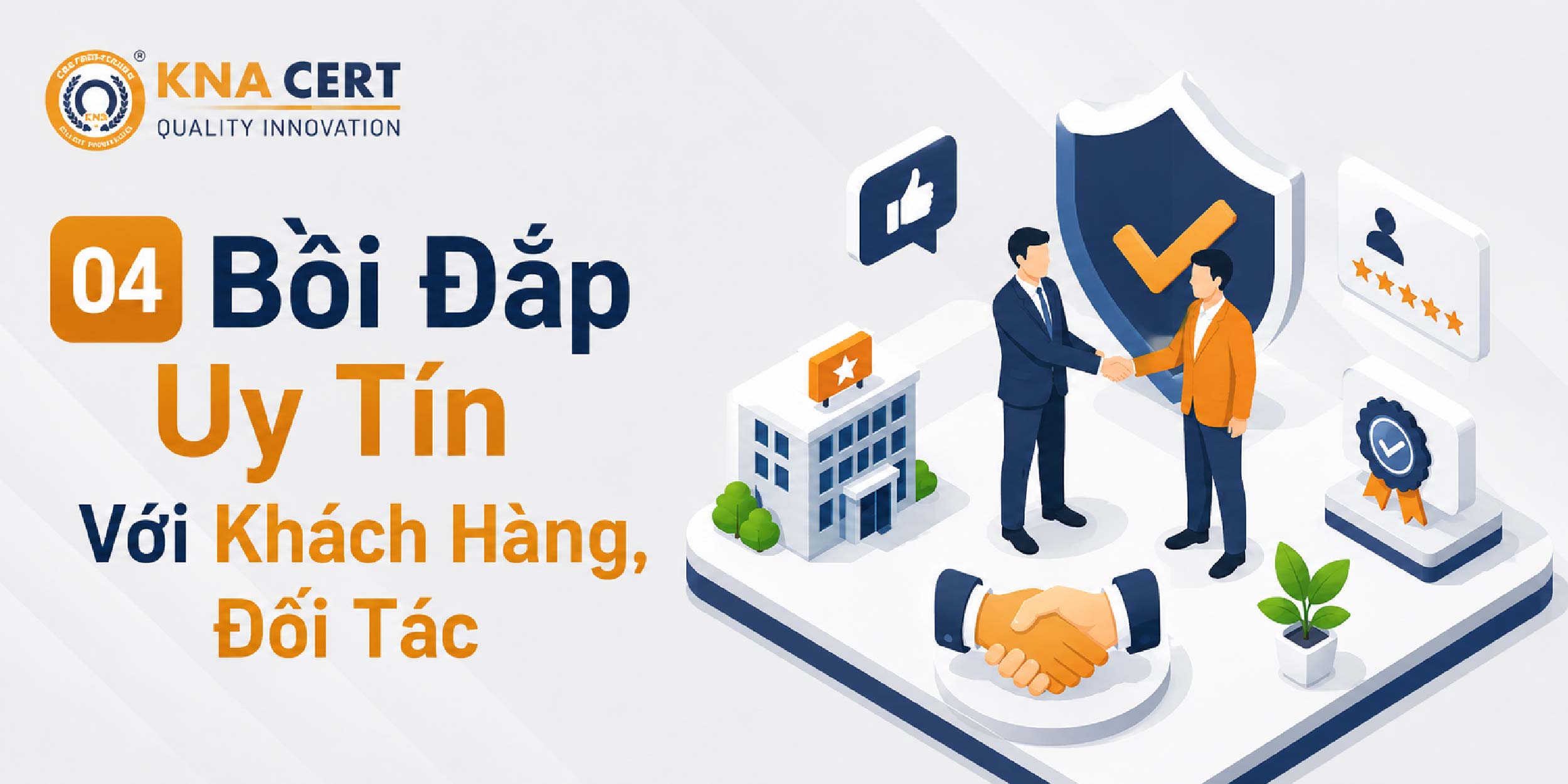 Củng Cố Uy Tín Thương Hiệu Và Lòng Tin Của Đối Tác Nhờ CSR