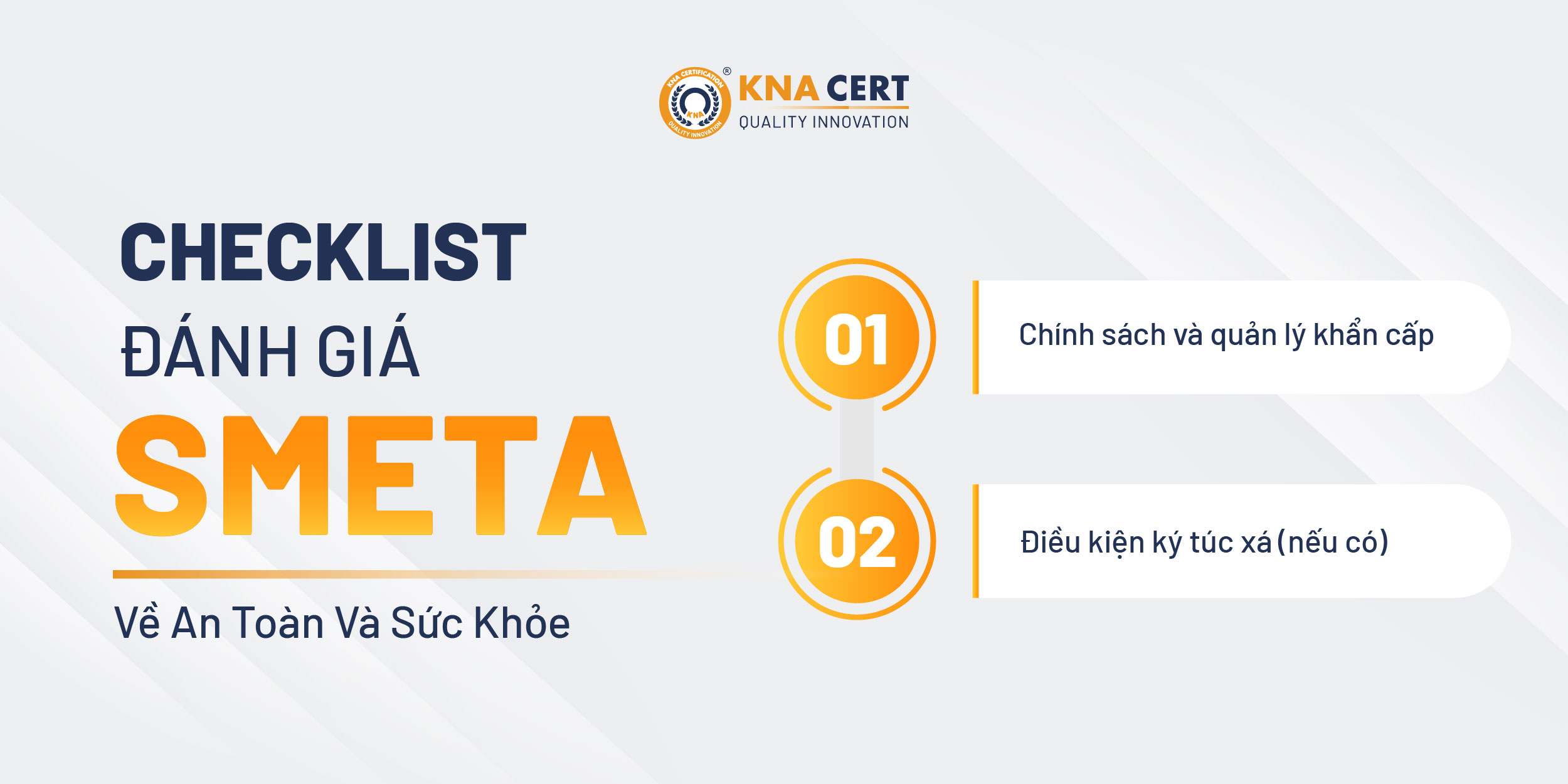 Checklist Đánh Giá SMETA Theo 4 Trụ Cột Của Sedex 4 Checklist SMETA về An toàn - Sức khỏe gồm những gì?