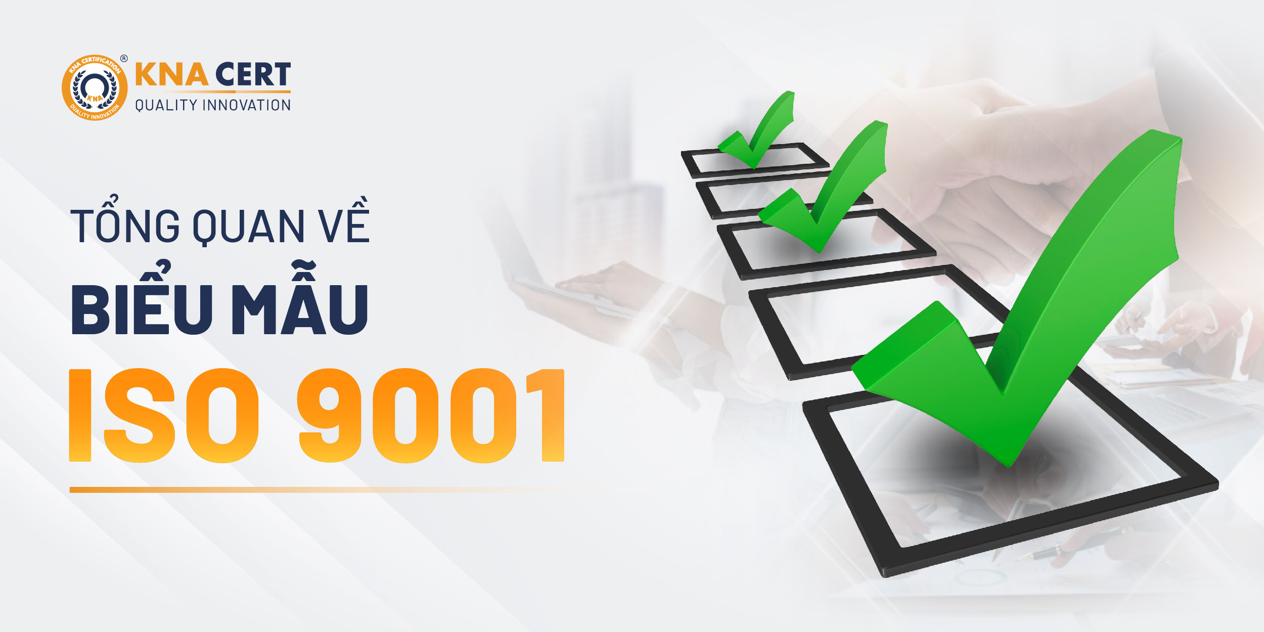 Biểu mẫu ISO 9001 là gì?