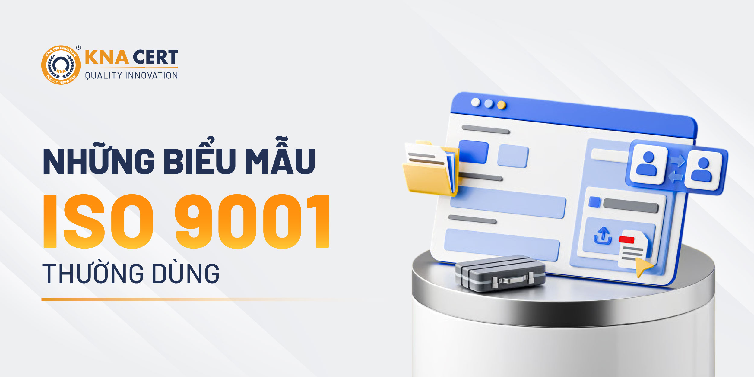 Các biểu mẫu ISO 9001 phổ biến