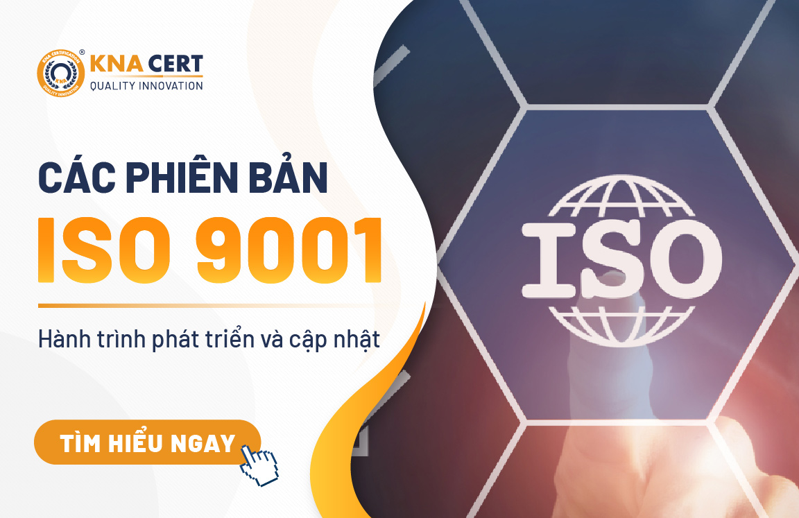 Các phiên bản ISO 9001: Hành trình phát triển và cập nhật