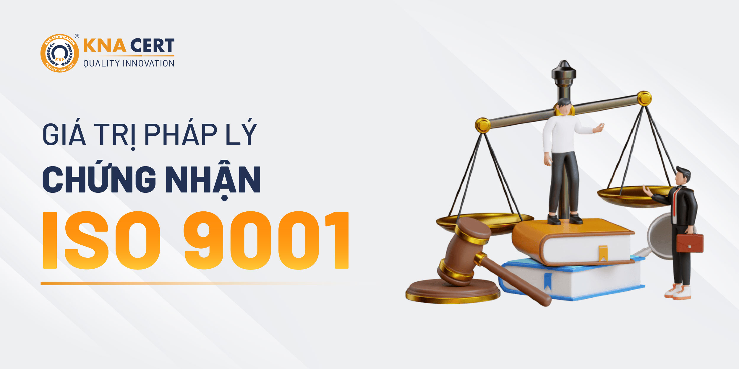 Giá trị pháp lý của giấy chứng nhận phù hợp ISO 9001