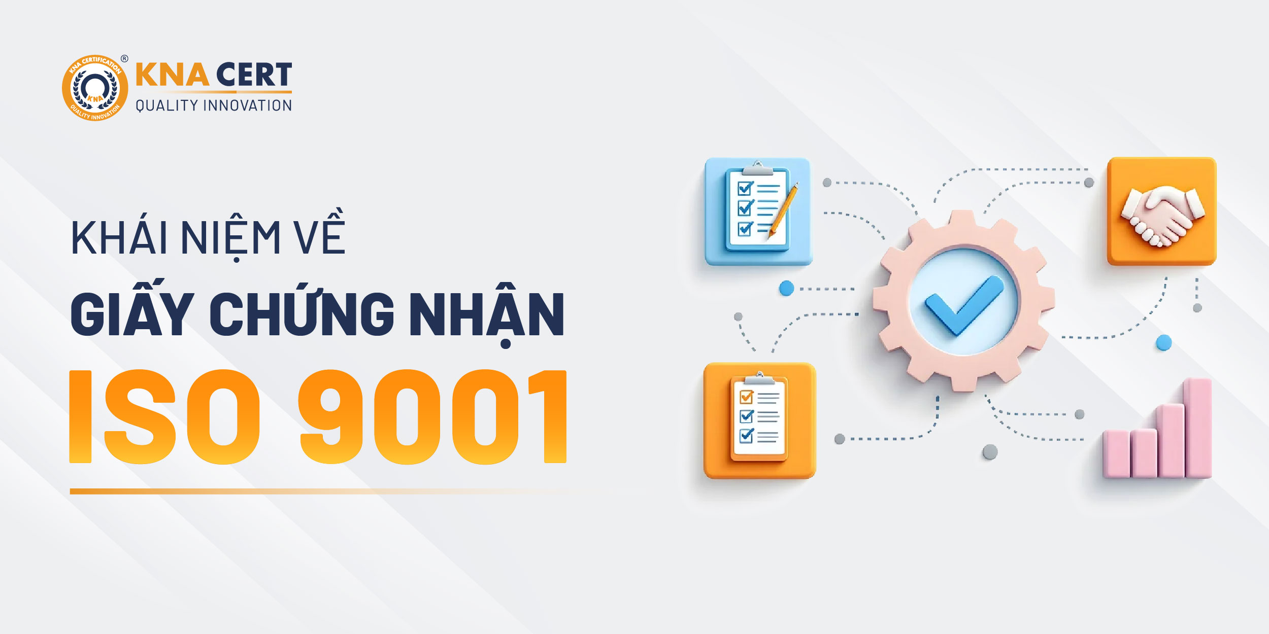 Giấy chứng nhận ISO 9001 là gì?