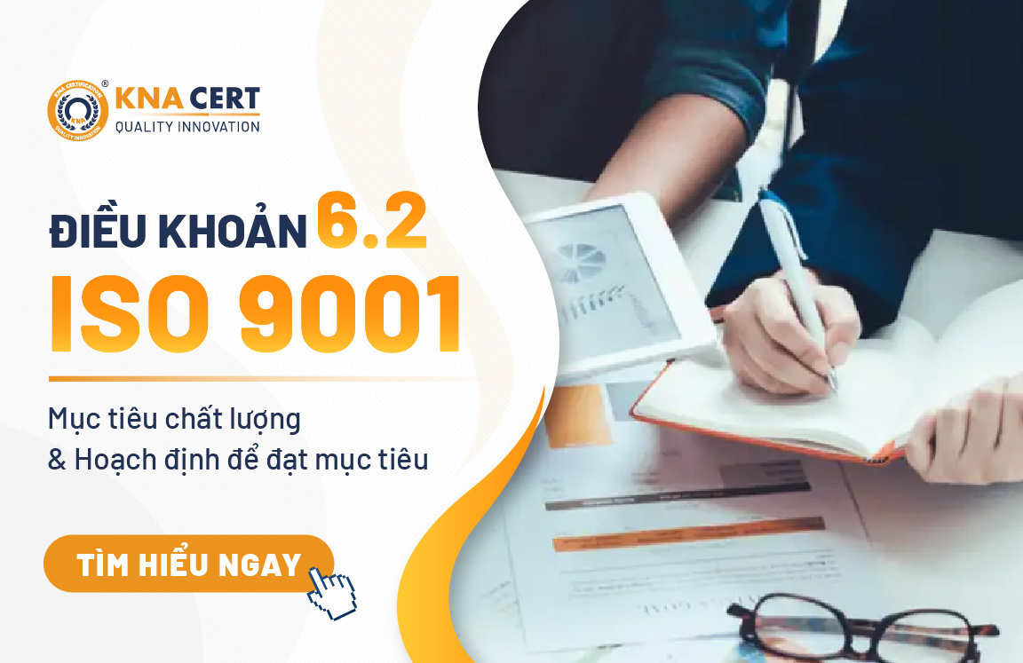 Điều khoản 6.2 ISO 9001: Mục tiêu chất lượng & Hoạch định để đạt mục tiêu