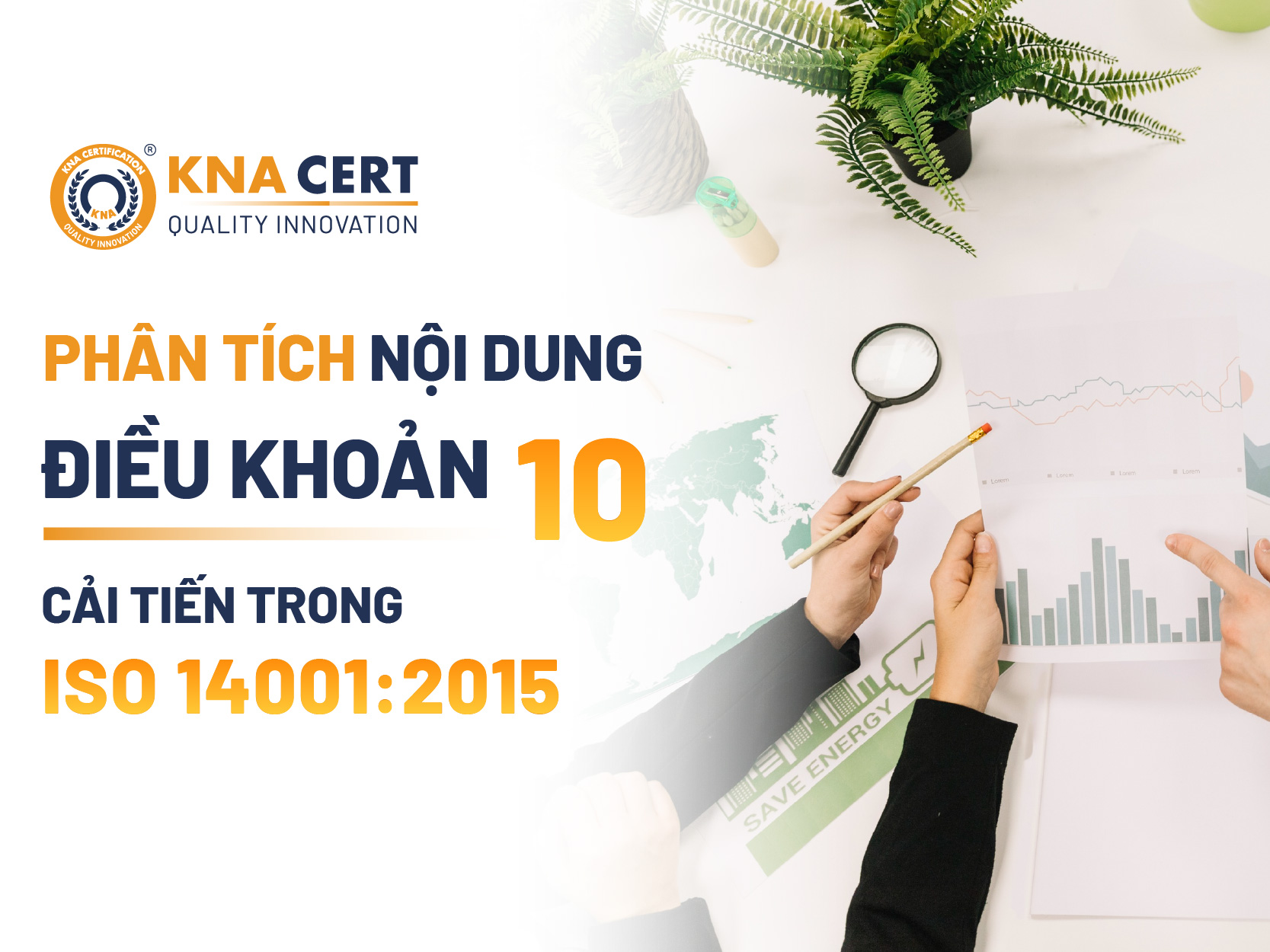 Điều khoản 10 Cải tiến trong ISO 14001:2015 1 noi dung dieu khoan 10 iso 14001
