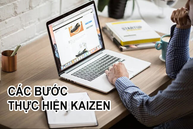 các bước thực hiện kaizen trong doanh nghiệp