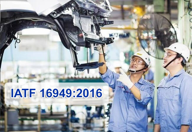 Chứng chỉ IATF 16949 – Chứng nhận được công nhận toàn cầu 1 CHỨNG CHỈ IATF 16949