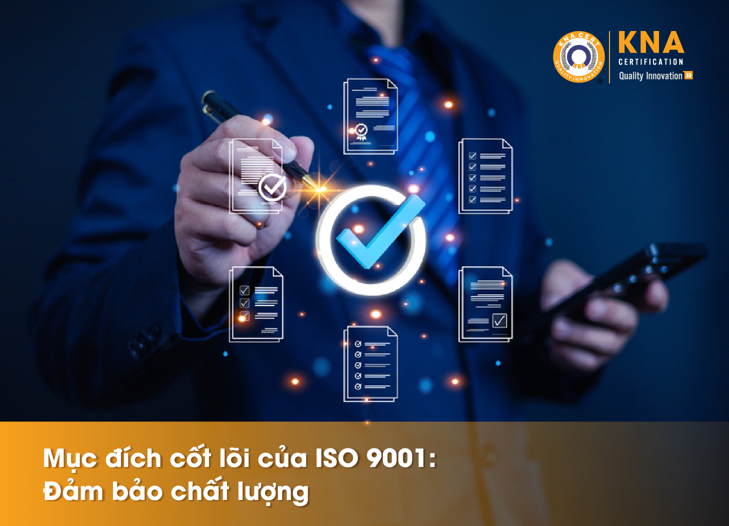 muc dich cot loi cua iso 9001 dam bao chat luong