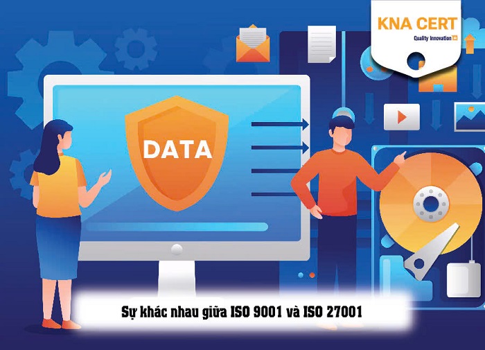 So sánh ISO 9001 và ISO 27001 - KNA CERT 3 so sánh iso 9001 và iso 27001