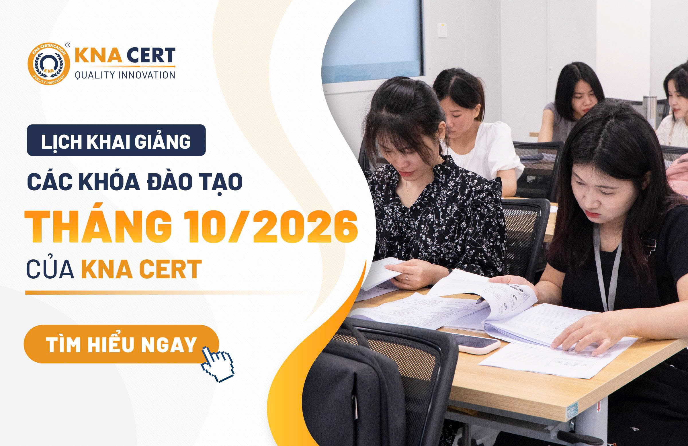 Lịch Khai Giảng Các Khóa Đào Tạo Tháng 10/2026 Của KNA CERT