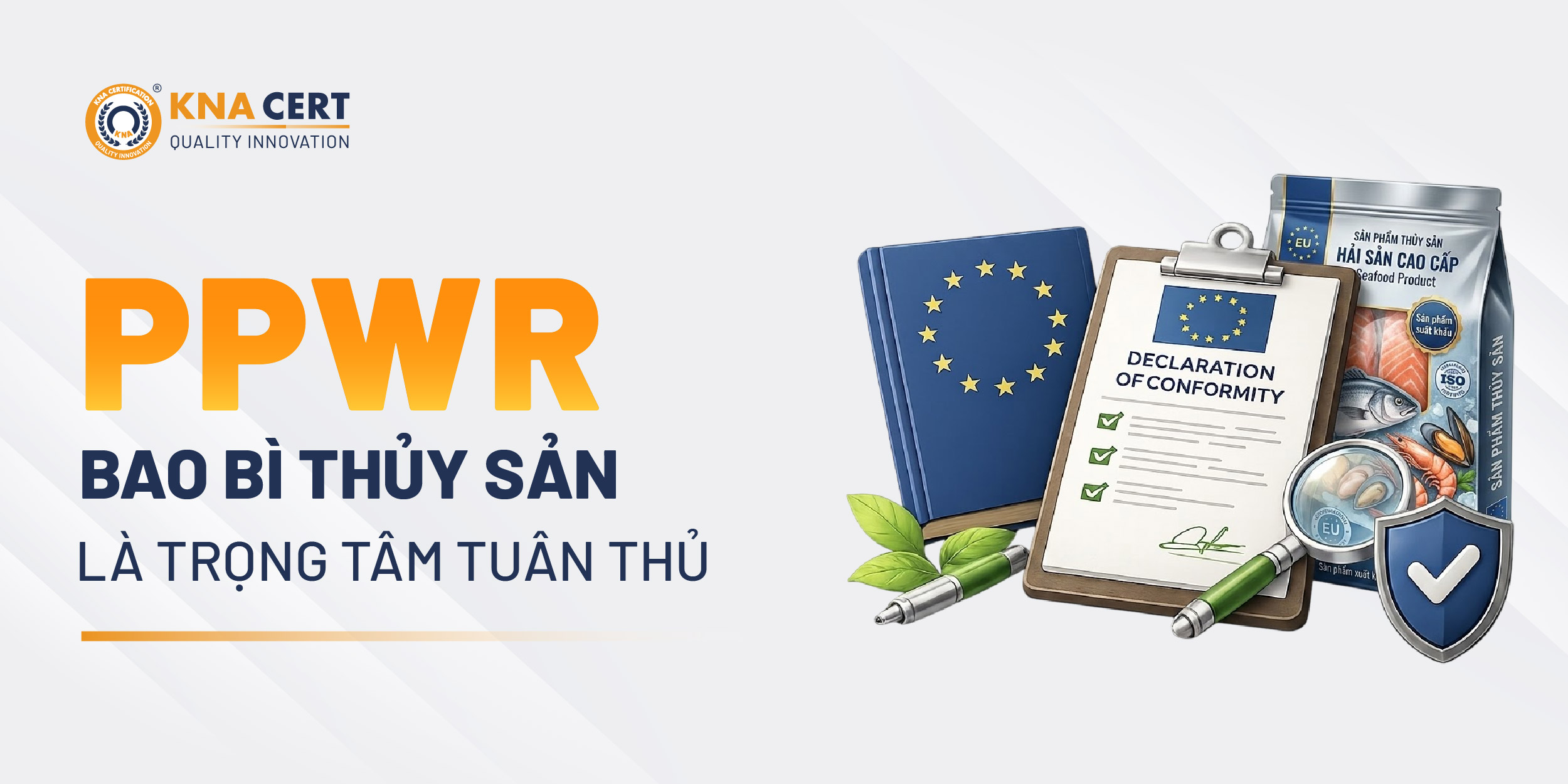 Bao Bì Thủy Sản – Mũi Nhọn Ưu Tiên Tuân Thủ PPWR Trong Ngành Thực Phẩm