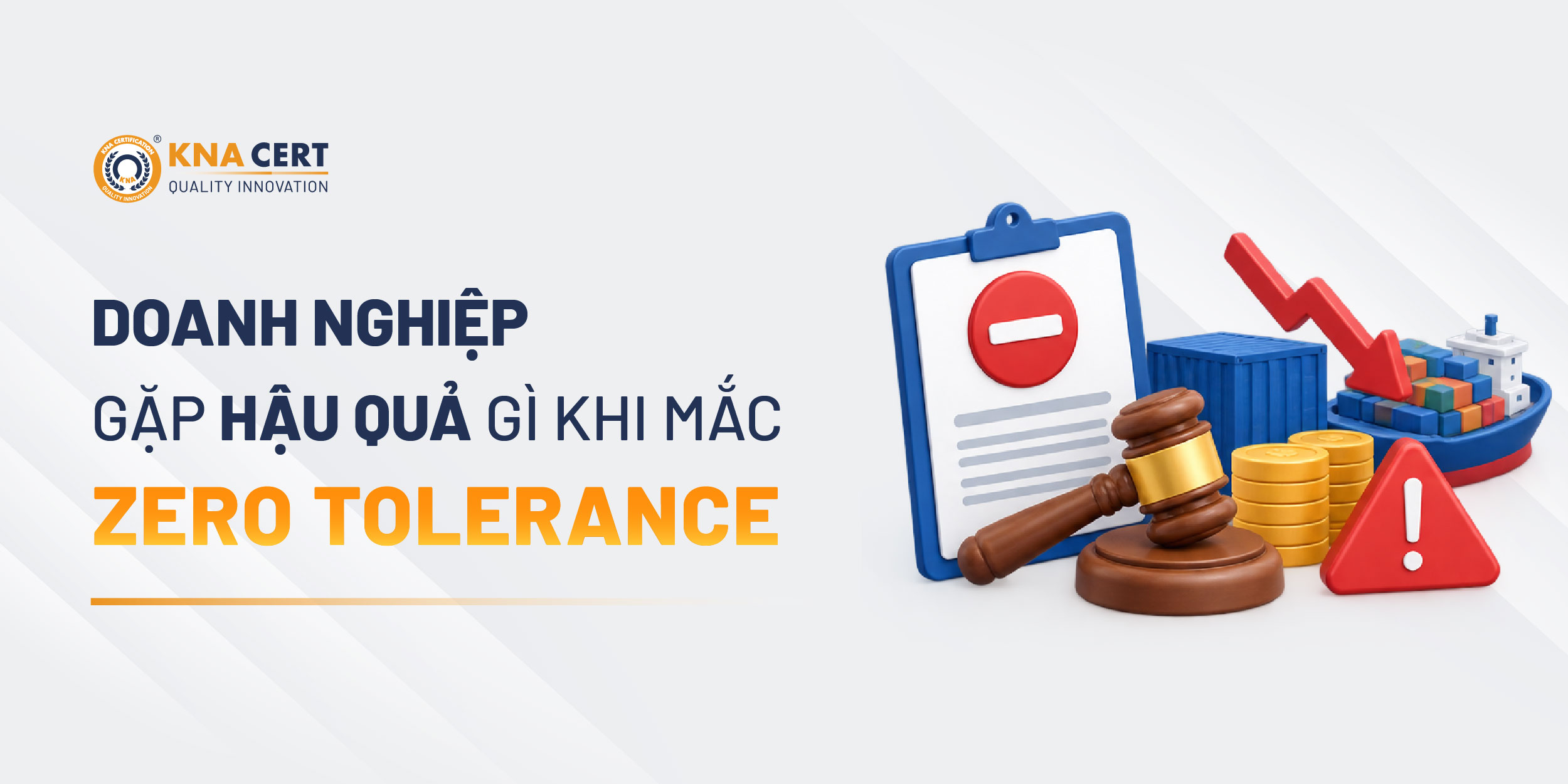 Hậu quả doanh nghiệp phải đối mặt khi mắc Lỗi không khoan nhượng của BSCI là gì?