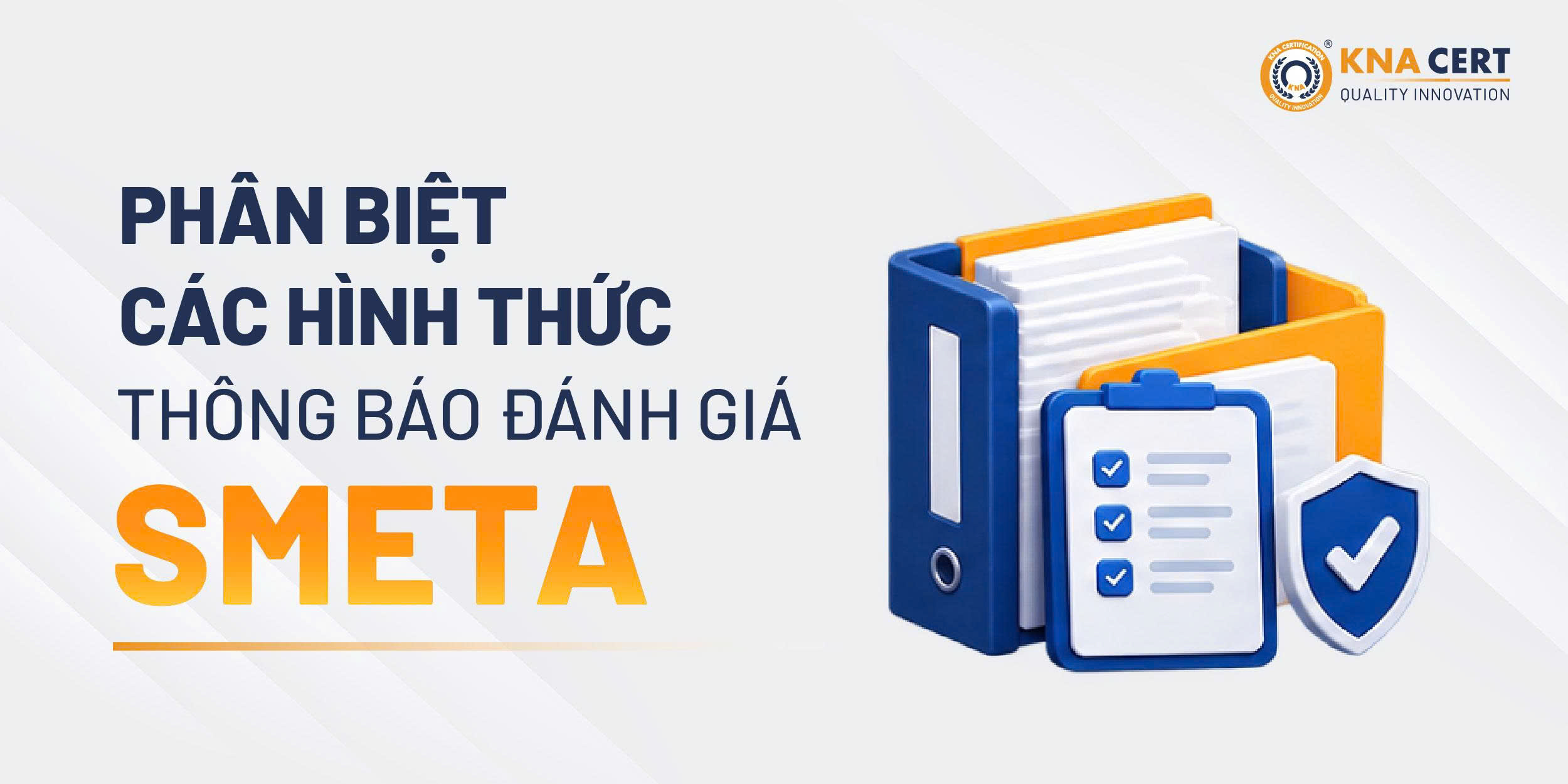 So Sánh Các Hình Thức Thông Báo Đánh Giá SMETA