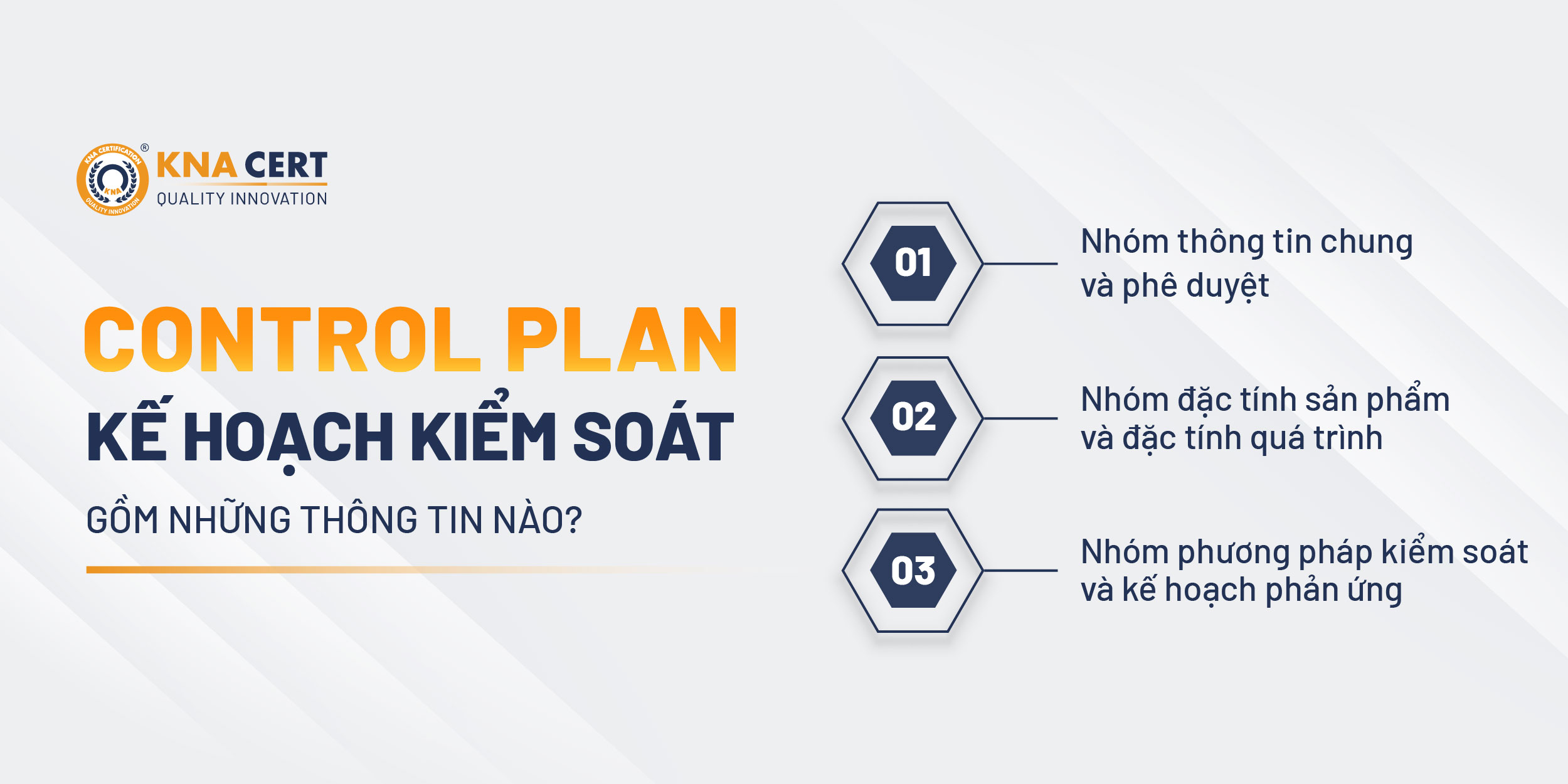 Control Plan Là Gì? Cách Xây Dựng Kế Hoạch Kiểm Soát Cho Doanh Nghiệp 2 Một bản Kế hoạch kiểm soát gồm những thông tin gì?