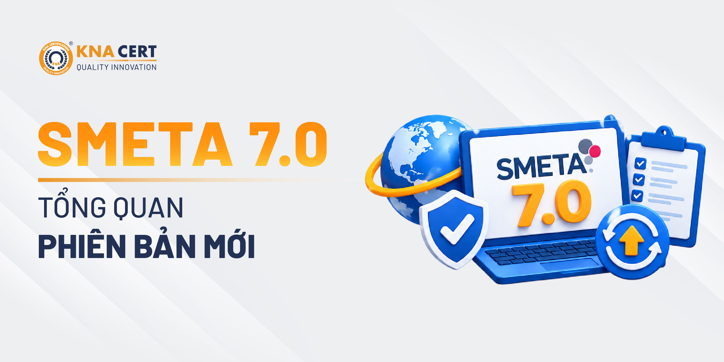 SMETA 7.0 Là Gì?