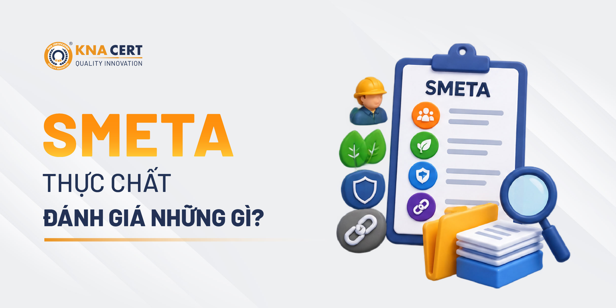 SMETA thực chất đánh giá những gì?