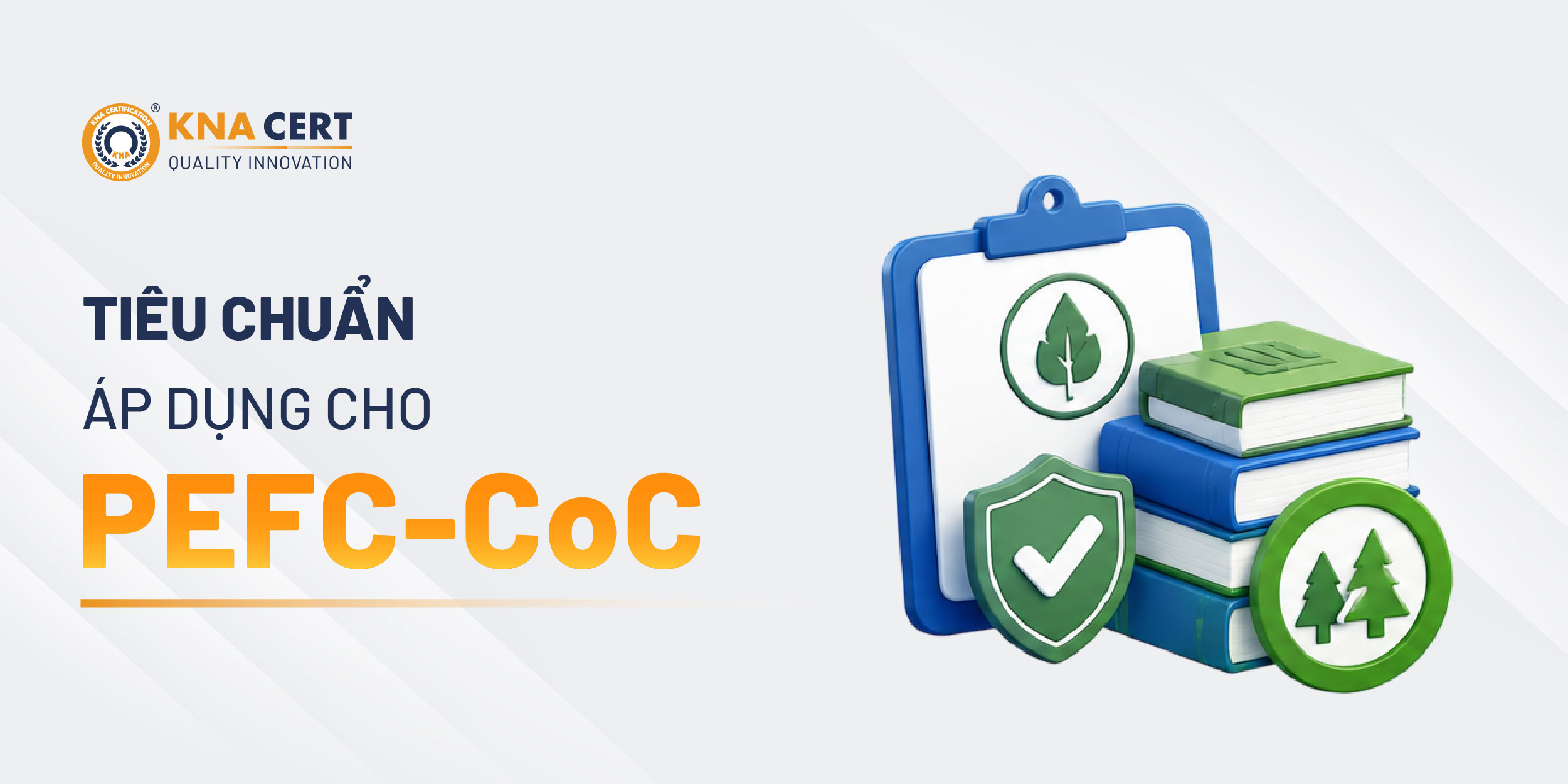 Chứng nhận PEFC-CoC được thực hiện theo tiêu chuẩn nào?