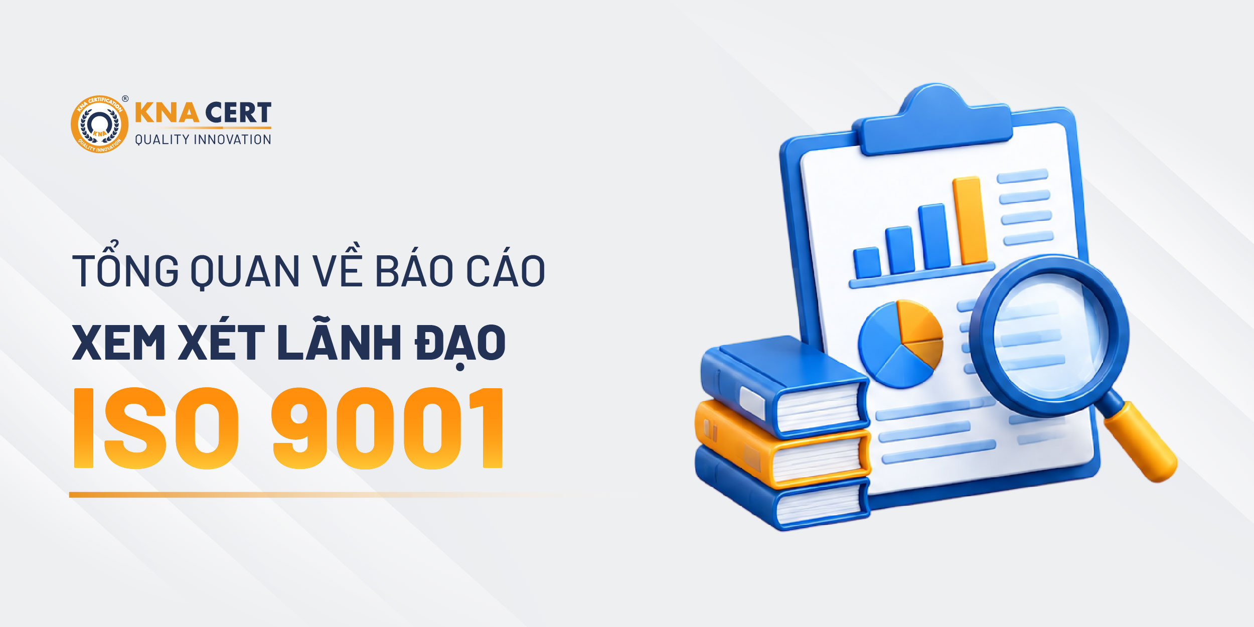 Báo cáo xem xét lãnh đạo ISO 9001: Mẫu báo cáo & Biên bản họp 1 Báo cáo xem xét lãnh đạo ISO 9001 là gì?