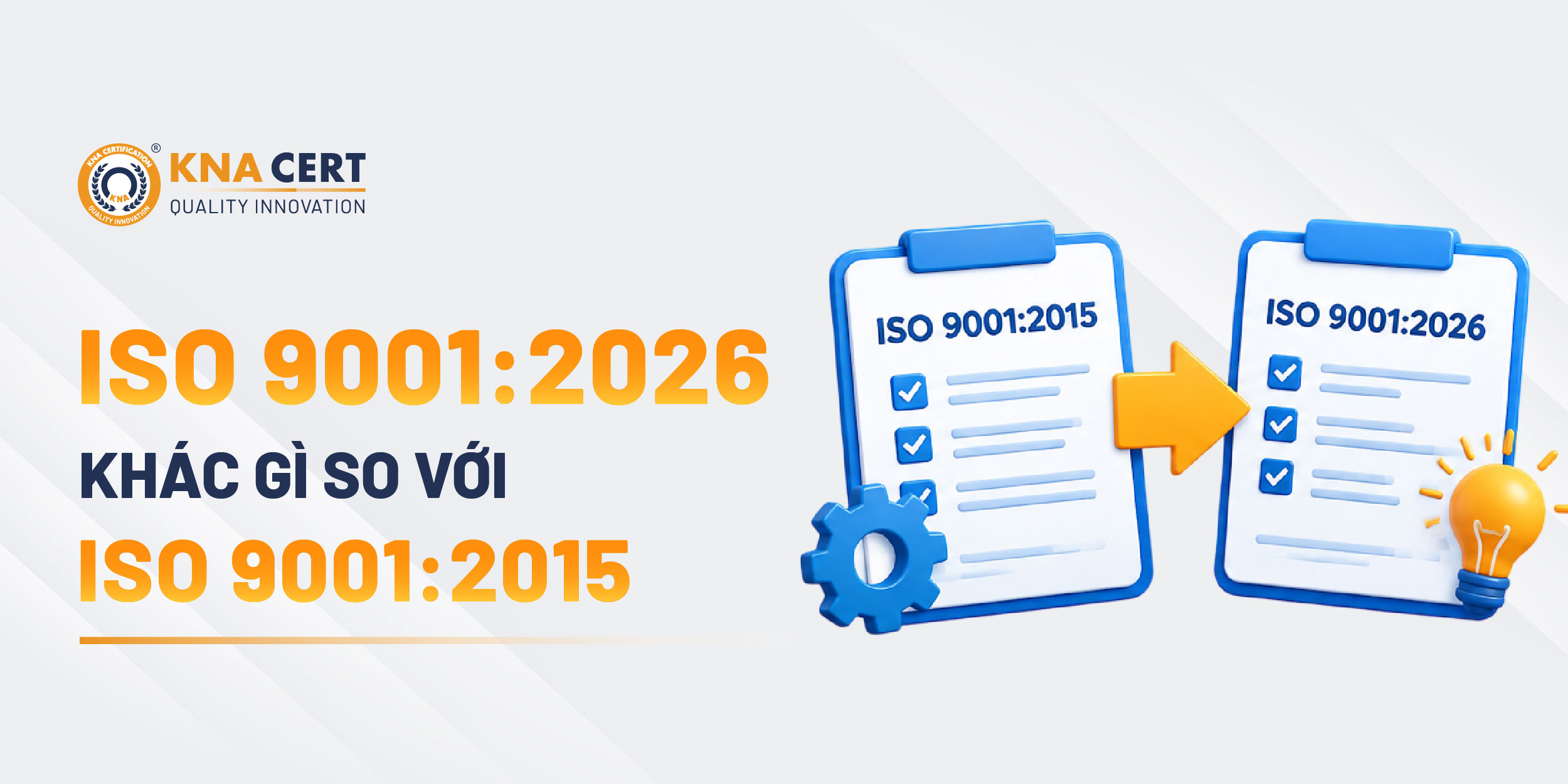 ISO 9001:2026 thay đổi gì so với ISO 9001:2015